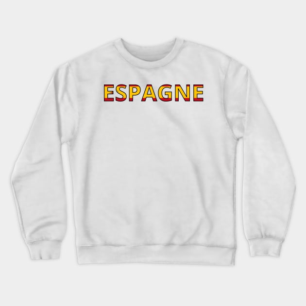 Drapeau Espagne Crewneck Sweatshirt by Pixelforma